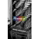 Brno moderní II: Velký průvodce po architektuře 1949 - 2000